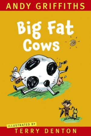 Big Fat Cows by Andy Griffiths