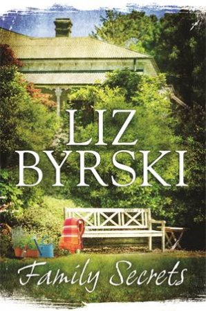 Family Secrets by Liz Byrski