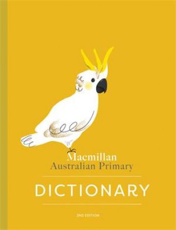 Macmillan Australian Primary Dictionary -2nd Ed