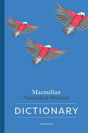 Macmillan Australian Student Dictionary -2nd Ed by Various