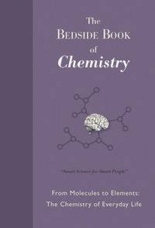 Bedside Book of Chemistry by Joel Levy