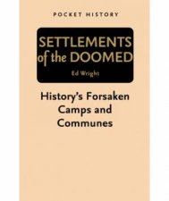 Pocket History Settlements of the Doomed