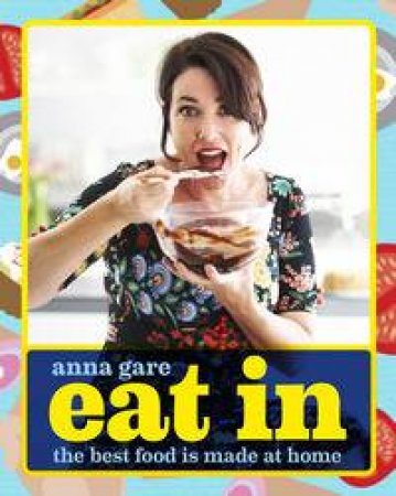 Eat In by Anna Gare