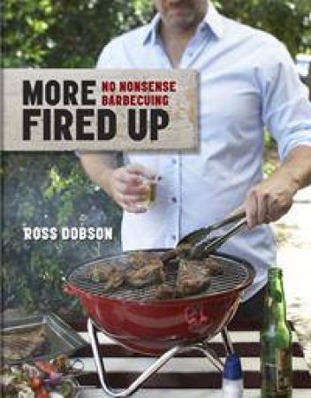 More Fired Up by Ross Dobson