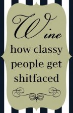 Wine Label Classy People