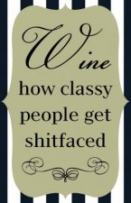 Wine Label Classy People