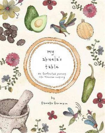 My Abuela's Table by Danielle Germain