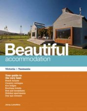 Beautiful Accommodation Victoria and Tasmania