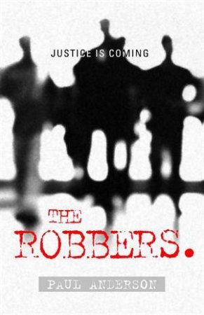 The Robbers by Paul Anderson