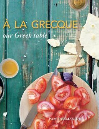 A La Grecque (Global Edition) by Pam Talimanidis
