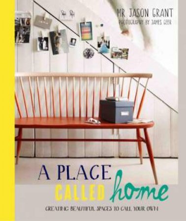 A Place Called Home by Jason Grant