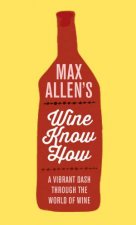 Max Allens Wine Know How