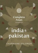 Complete Asian Cookbook India and Pakistan