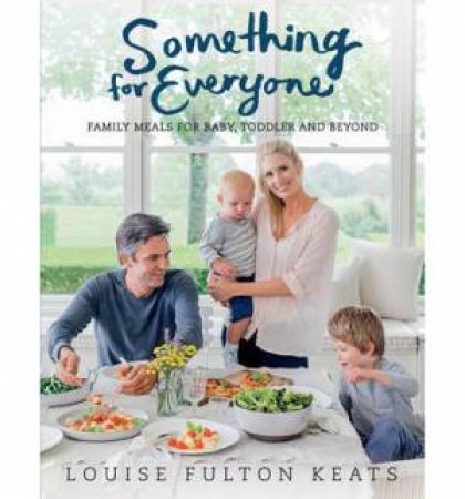 Something for Everyone by Louise Fulton-Keats