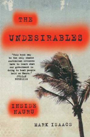 The Undesirables by Mark Isaacs