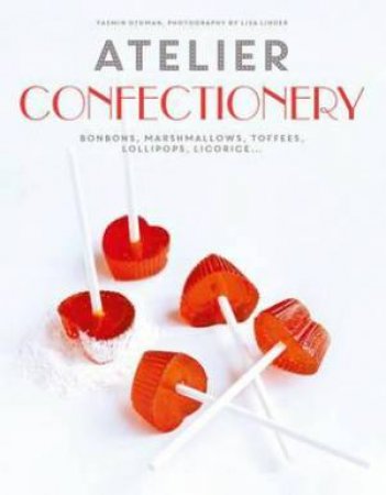 Atelier: Confectionery by Yasmin Othman