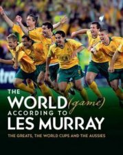 The World Game According to Les Murray