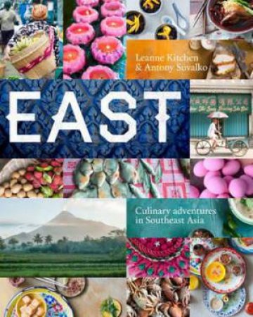 East by Leanne Kitchen & Antony Suvalko