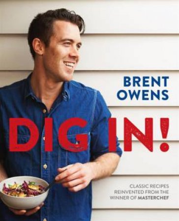 Dig In by Brent Owens