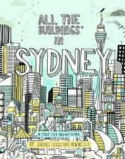 All The Buildings Of Sydney  That Ive Drawn So Far