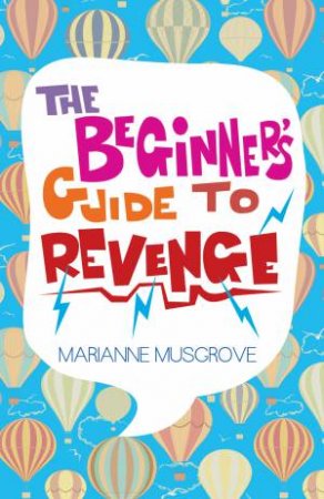 The Beginner's Guide to Revenge by Marianne Musgrove
