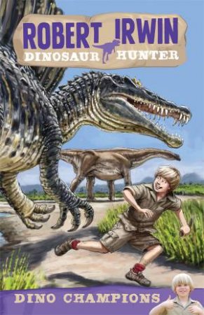 Dino champions by Robert Irwin & Lachlan Creagh & Jack Wells 