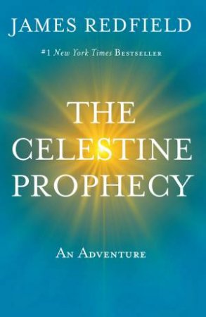 The Celestine Prophecy by James Redfield