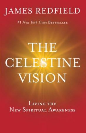 Celestine Vision by James Redfield