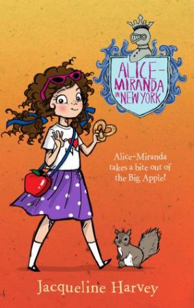 Alice Miranda in New York by Jacqueline Harvey