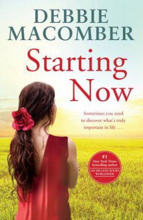 Starting Now by Debbie Macomber