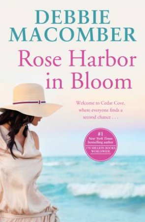 Rose Harbor In Bloom by Debbie Macomber