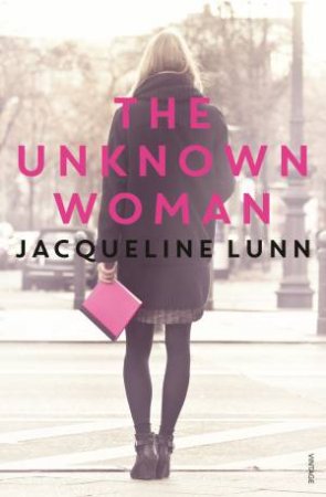 The Unknown Woman by Jacqueline Lunn