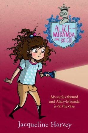 Alice Miranda Shines Bright by Jacqueline Harvey