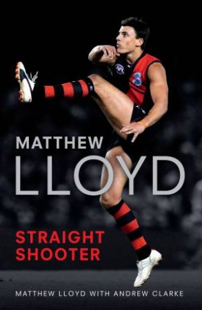 Straight Shooter by Matthew Lloyd