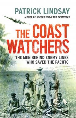 The Coast Watchers by Patrick Lindsay