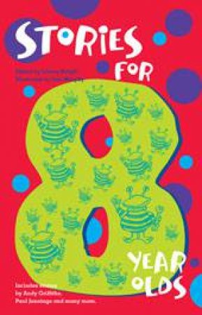 Stories For Eight Year Olds by Linsay Knight (Ed)