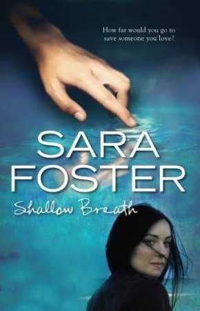 Shallow Breath by Sara Foster