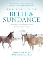 The Rescue Of Belle And Sundance