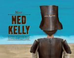 Meet Ned Kelly