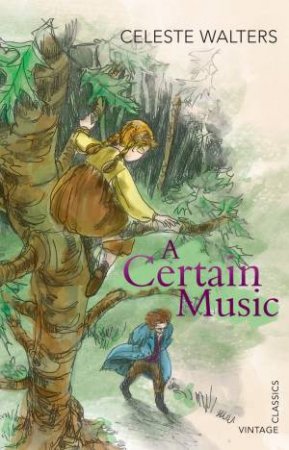 A Certain Music by Celeste Walters