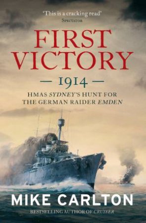 First Victory 1914 by Mike Carlton