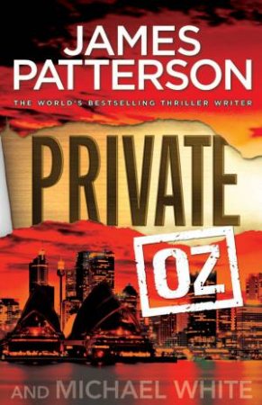 Private Oz by James Patterson & Michael White