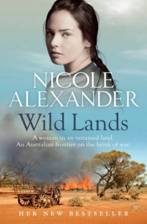 Wild Lands by Nicole Alexander