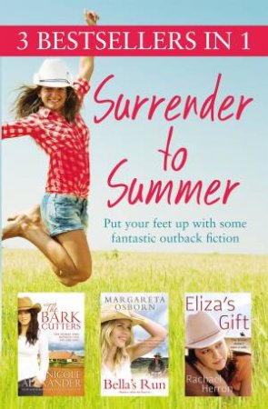 Surrender To Summer by Nicole Alexander & Margareta Osborn & Rachael Herron