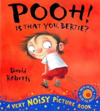 Smelly Bertie Sound Book by David Roberts