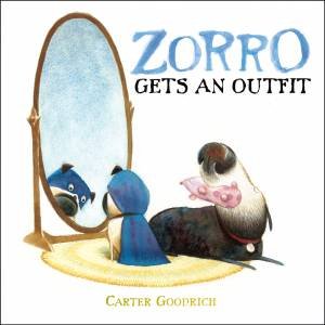Zorro Gets An Outfit by Carter Goodrich