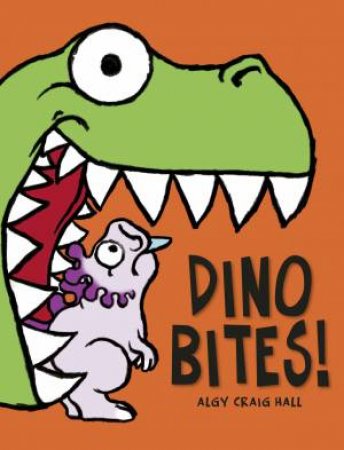 Dino Bites by Algy Hall