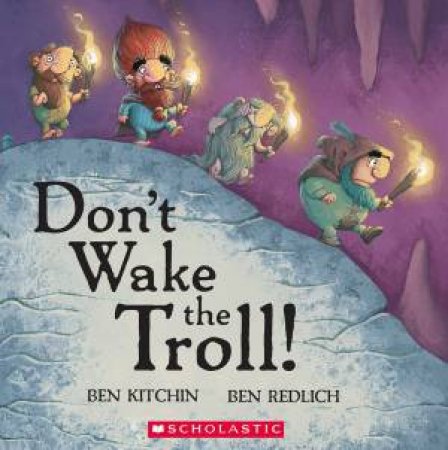Don't Wake the Troll by Ben Kitchin