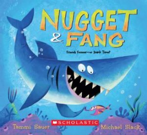 Nugget & Fang by Tammi Sauer