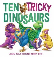 Ten Tricky Dinosaurs
